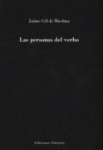 las personas del verbo-jaime gil de biedma-9788494193927 las personas del verbo-jaime gil de biedma-9788494193927