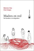 madres en red: del lavadero a la blogosfera-mariona visa barosa-cira crespo cabillo-9788494207327 madres en red: del lavadero a la blogosfera-mariona visa barosa-cira crespo cabillo-9788494207327