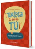 ¡turista lo serás tú!-itziar marcotegui-pablo strubell-9788494240027 ¡turista lo serás tú!-itziar marcotegui-pablo strubell-9788494240027