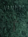 vampiro la mascarada (ed. 20 aniversario)-justin achilli-9788494285127 vampiro la mascarada (ed. 20 aniversario)-justin achilli-9788494285127