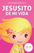 jesusito de mi vida (rosa): oraciones infantiles-9788494336027 jesusito de mi vida (rosa): oraciones infantiles-9788494336027