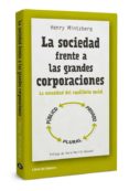 la sociedad frente a las grandes corporaciones: la necesidad del equilibrio social-henry mintzberg-9788494374227 la sociedad frente a las grandes corporaciones: la necesidad del equilibrio social-henry mintzberg-9788494374227