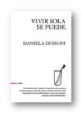vivir sola se puede-daniela di segni-9788494426827 vivir sola se puede-daniela di segni-9788494426827