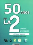 50 años de la 2-antonio sempere-9788494433627 50 años de la 2-antonio sempere-9788494433627