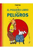 tintin. el pequeño libro de los peligros-9788494527227 tintin. el pequeño libro de los peligros-9788494527227
