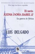 el navio reina doña isabel ii-luis delgado bañon-9788494610127 el navio reina doña isabel ii-luis delgado bañon-9788494610127