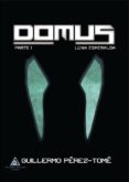 domus: luna esmeralda-guillermo perez-tome-9788494796227 domus: luna esmeralda-guillermo perez-tome-9788494796227
