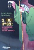 el tarot invisible: las constelaciones, los dioses y el tarot de marsella-encarna sanchez-daniel rodes-9788494847127 el tarot invisible: las constelaciones, los dioses y el tarot de marsella-encarna sanchez-daniel rodes-9788494847127