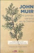 mi primer verano en la sierra-john muir-9788494876127 mi primer verano en la sierra-john muir-9788494876127