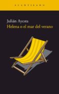 helena o el mar del verano (2ª ed.)-julian ayesta-9788495359827 helena o el mar del verano (2ª ed.)-julian ayesta-9788495359827