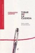 tirar de la cuerda-fernando savater-9788495430427 tirar de la cuerda-fernando savater-9788495430427
