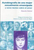 autobiografia de una mujer sexualmente emancipada-alejandra kolontay-9788496004627 autobiografia de una mujer sexualmente emancipada-alejandra kolontay-9788496004627