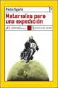 materiales para una expedicion-pedro ugarte-9788496080027 materiales para una expedicion-pedro ugarte-9788496080027
