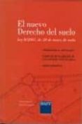 el nuevo derecho del suelo-francisco javier garcia gil-9788496164727 el nuevo derecho del suelo-francisco javier garcia gil-9788496164727