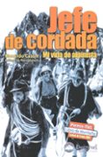 jefe de cordada: mi vida de alpinista-riccardo cassin-9788496192027 jefe de cordada: mi vida de alpinista-riccardo cassin-9788496192027
