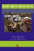 Descargar gratis Actuacion integral en accidentes de trafico EPUB!