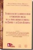 tendencias de la criminalidad y percepcion social de la insegurid ad ciudadana en españa y la union europea-alfonso serrano gomez-9788496261327 tendencias de la criminalidad y percepcion social de la insegurid ad ciudadana en españa y la union europea-alfonso serrano gomez-9788496261327