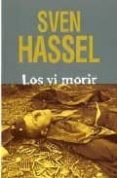 los vi morir-sven hassel-9788496364127 los vi morir-sven hassel-9788496364127