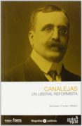 canalejas. un liberal reformista-salvador forner muñoz-9788496729827 canalejas. un liberal reformista-salvador forner muñoz-9788496729827