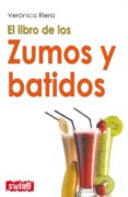 el libro de los zumos y batidos-veronica riera-9788496746527 el libro de los zumos y batidos-veronica riera-9788496746527