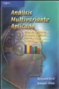 analisis multivariante aplicado: aplicaciones al marketin, invest igacion de mercados, economia, direccion de empresas y turismo-ezequiel uriel jimenez-joaquin aldas manzano-9788497323727 analisis multivariante aplicado: aplicaciones al marketin, invest igacion de mercados, economia, direccion de empresas y turismo-ezequiel uriel jimenez-joaquin aldas manzano-9788497323727