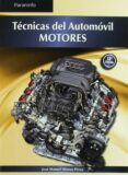 tecnicas del automovil: motores-jose manuel alonso perez-9788497327527 tecnicas del automovil: motores-jose manuel alonso perez-9788497327527