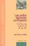 los mitos militares en españa: la historia al servicio del poder-juan carlos losada-9788497424127 los mitos militares en españa: la historia al servicio del poder-juan carlos losada-9788497424127