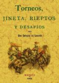 torneos, jineta, rieptos y desafios (ed. facsimil)-enrique de leguina-9788497613927 torneos, jineta, rieptos y desafios (ed. facsimil)-enrique de leguina-9788497613927
