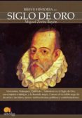 breve historia del siglo de oro-miguel zorita bayon-9788497638227 breve historia del siglo de oro-miguel zorita bayon-9788497638227