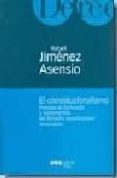 el constitucionalismo: proceso de formacion y fundamentos del der echo constitucional (3ª ed.)-rafael jimenez asensio-9788497682527 el constitucionalismo: proceso de formacion y fundamentos del der echo constitucional (3ª ed.)-rafael jimenez asensio-9788497682527