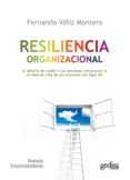 resiliencia organizacional: el desafio de cuidar a las personas, mejorando la calidad de vida en las empresas del siglo xxi-fernando veliz montero-9788497848527 resiliencia organizacional: el desafio de cuidar a las personas, mejorando la calidad de vida en las empresas del siglo xxi-fernando veliz montero-9788497848527