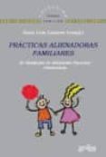practicas alienadoras familiares-juan luis linares-9788497849227 practicas alienadoras familiares-juan luis linares-9788497849227