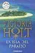 la isla del paraiso-victoria holt-9788497933827 la isla del paraiso-victoria holt-9788497933827
