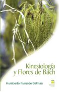 kinesiologia y flores de bach-humberto iturralde selman-9788498271027 kinesiologia y flores de bach-humberto iturralde selman-9788498271027