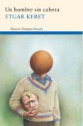 un hombre sin cabeza (ebook)-etgar keret-9788498417227 un hombre sin cabeza (ebook)-etgar keret-9788498417227