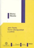 john rawls. sobre (des)igualdad y justicia-silvina ribotta-9788498493627 john rawls. sobre (des)igualdad y justicia-silvina ribotta-9788498493627