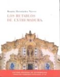 los retablos de extremadura-roman hernandez nieves-9788498520927 los retablos de extremadura-roman hernandez nieves-9788498520927