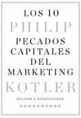 los 10 pecados capitales del marketing-philip kotler-9788498752427 los 10 pecados capitales del marketing-philip kotler-9788498752427