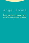 los judeoconversos en la cultura y sociedad españolas-angel alcala-9788498792027 los judeoconversos en la cultura y sociedad españolas-angel alcala-9788498792027