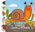 el cargol ferriol i l herba de poniol-montse ginesta-bernat muntes-9788498838527 el cargol ferriol i l herba de poniol-montse ginesta-bernat muntes-9788498838527