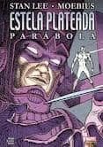 estela plateada. parabola-stan lee-9788498857627 estela plateada. parabola-stan lee-9788498857627