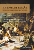 las historias de españa-jose alvarez junco-carolyn p. boyd-9788498925227 las historias de españa-jose alvarez junco-carolyn p. boyd-9788498925227