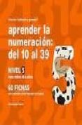 aprender la numeracion del 10 al 39, nivel 5 (para niños de 6 año s)-jesus jarque garcia-9788498960327 aprender la numeracion del 10 al 39, nivel 5 (para niños de 6 año s)-jesus jarque garcia-9788498960327