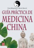 guia practica de medicina china-yves requena-marie borrel-9788499170527 guia practica de medicina china-yves requena-marie borrel-9788499170527