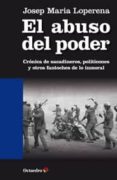 el abuso del poder-josep maria loperena-9788499213927 el abuso del poder-josep maria loperena-9788499213927