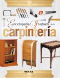 enciclopedia ilustrada de la carpinteria-doreen palamartschuk-eli woodland-9788499281827 enciclopedia ilustrada de la carpinteria-doreen palamartschuk-eli woodland-9788499281827