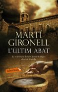 l últim abat-marti gironell-9788499307527 l últim abat-marti gironell-9788499307527