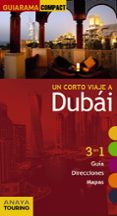 un corto viaje a dubai 2017 (guiarama compact)-galo martin-9788499358727 un corto viaje a dubai 2017 (guiarama compact)-galo martin-9788499358727