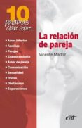 10 palabras clave sobre la relacion de pareja-vicente madoz-9788499450827 10 palabras clave sobre la relacion de pareja-vicente madoz-9788499450827