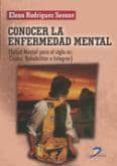 conocer la enfermedad mental-maria elena rodriguez seoane-9788499690827 conocer la enfermedad mental-maria elena rodriguez seoane-9788499690827
